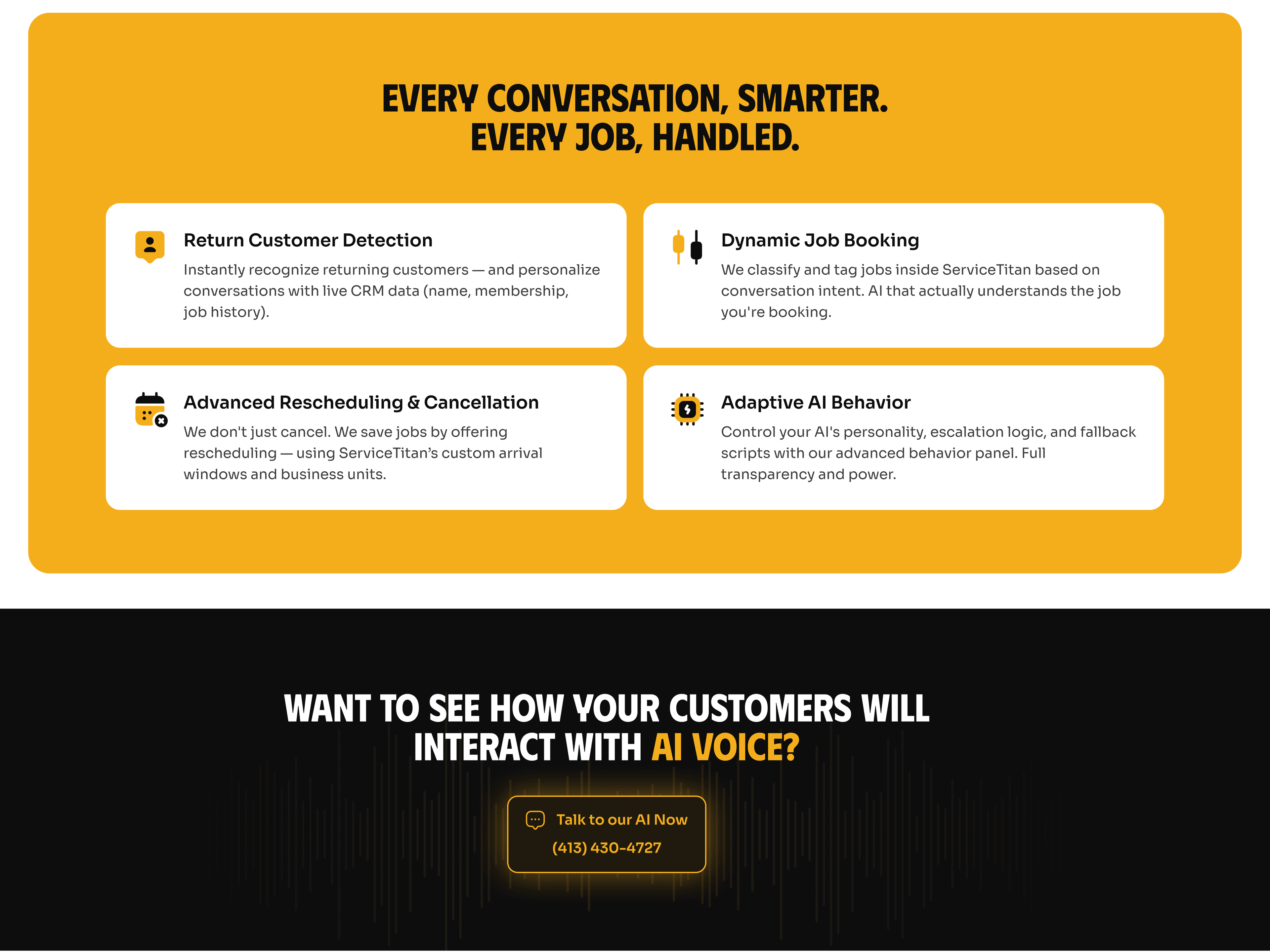Return customer detection, job booking, rescheduling and adaptive AI behavior